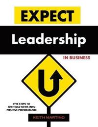 bokomslag Expect Leadership in Business