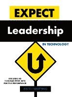 bokomslag Expect Leadership in Technology - Hardcover
