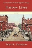 Narrow Lives 1