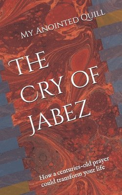 My Anointed Quill, Samantha Meyer - Cry of Jabez, Häftad