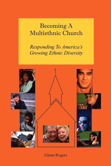 bokomslag Becoming A Multiethnic Church
