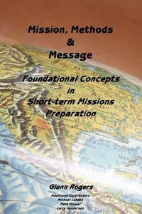 bokomslag Mission, Message and Methods