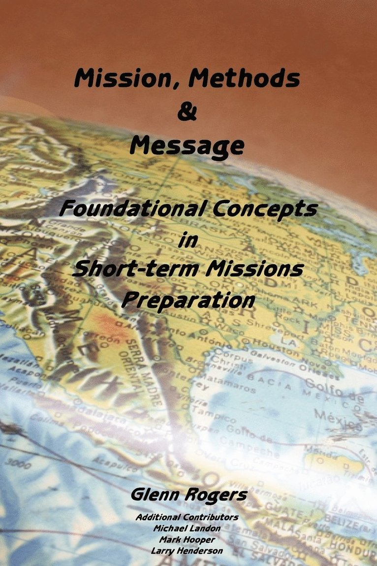 Mission, Message and Methods 1