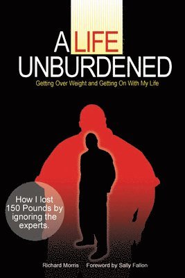 A Life Unburdened 1