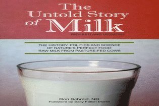 Ron Schmid - Untold Story of Milk, Revised and Updated, Häftad