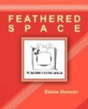 Feathered Space 1