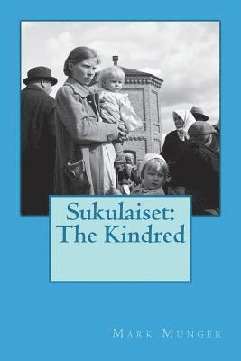 Sukulaiset: The Kindred 1