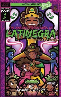The Amazing Adventures of Latinegra 1