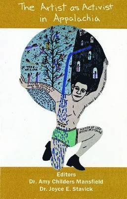 Artist as Activist in Appalachia