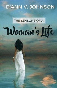 bokomslag The Seasons of a Woman's Life