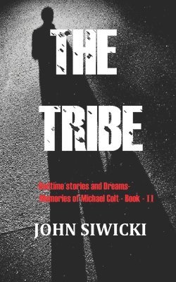 The Tribe: Bedtime Stories and Dreams II 1