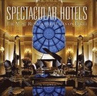 bokomslag Spectacular Hotels