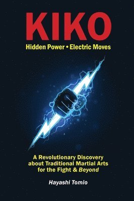 bokomslag KIKO, Hidden Power-Electric Moves