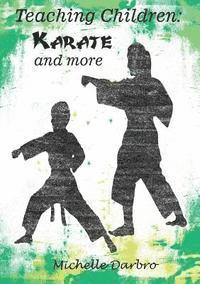bokomslag Teaching Children: Karate and More