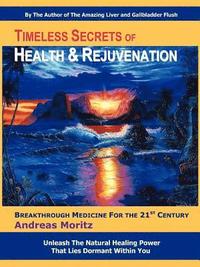 bokomslag Timeless Secrets of Health and Rejuvenation