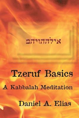 bokomslag Tzeruf Basics: A Kabbalah Meditation