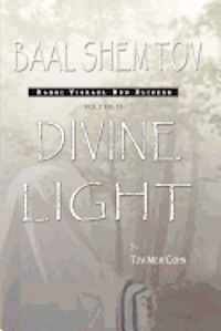 Baal Shem Tov: Divine Light