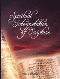 bokomslag Spiritual Interpretation of Scripture