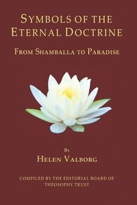 bokomslag Symbols of the Eternal Doctrine: From Shamballa to Paradise