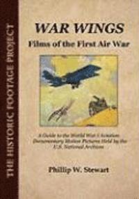 bokomslag War Wings: Films of the First Air War