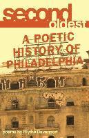 bokomslag Second Oldest: A Poetic History of Philadelphia