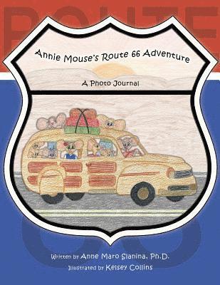 bokomslag Annie Mouse's Route 66 Adventure
