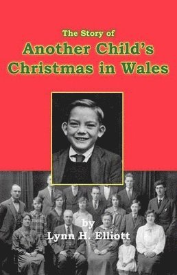 bokomslag The Story of Another Child's Christmas in Wales