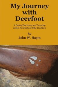 bokomslag My Journey with Deerfoot