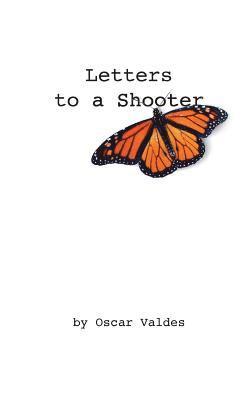 Letters to a Shooter 1