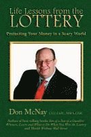 Life Lessons from the Lottery: Protecting Your Money in a Scary World 1