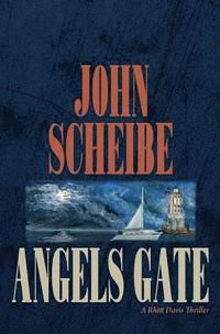 bokomslag Angels Gate: A Rhitt Davis Thriller