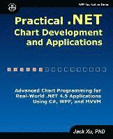 Jack Xu - Practical .NET Chart Development and Applications, Häftad