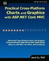 bokomslag Practical Cross-Platform Charts and Graphics with ASP.NET Core MVC