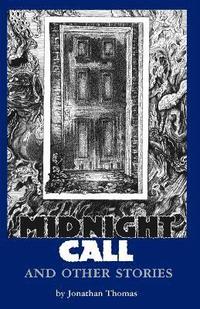 bokomslag Midnight Call and Other Stories