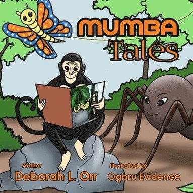 Deborah Orr - Mumba Tales: Mumba and the Spider, Häftad