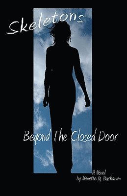 Skeletons Beyond The Closed Door 1