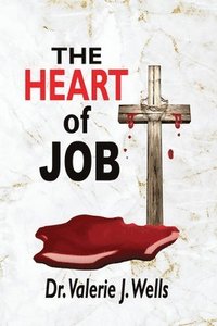 bokomslag The Heart of Job