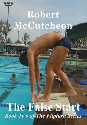 Robert, McCutcheon, Robert McCutcheon - False Start, Inbunden