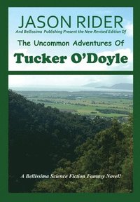 bokomslag The Uncommon Adventures Of Tucker O'Doyle