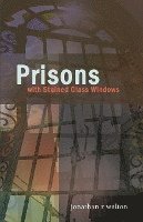 Prisons with Stained Glass Windows 1