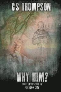 bokomslag Why Him?: A Natasha McMorales Mystery
