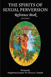 bokomslag The Spirits of Sexual Perversion Reference Book: 2013 Edition