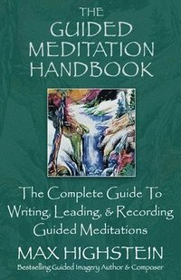 bokomslag The Guided Meditation Handbook