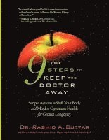 bokomslag The 9 Steps to Keep the Doctor Away: Simple Actions to Shift Your Body and Mind to Optimum Health for Greater Longevity