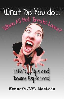 What Do You Do...When All Hell Breaks Loose? 1