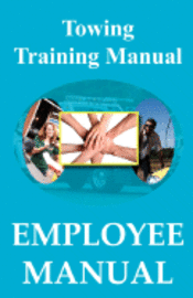 bokomslag Towing Training Manual - Employee Manual