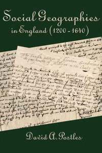 bokomslag Social Geographies in England (1200-1640)