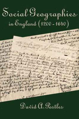 bokomslag Social Geographies in England (1200-1640)