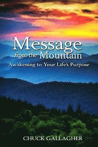 bokomslag Message from the Mountain: Awakening to Your Life's Purpose