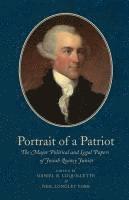 Josiah Quincy, Daniel R. Coquillette - Portrait of a Patriot v. 5, Inbunden